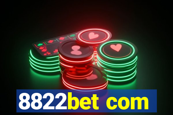 8822bet com